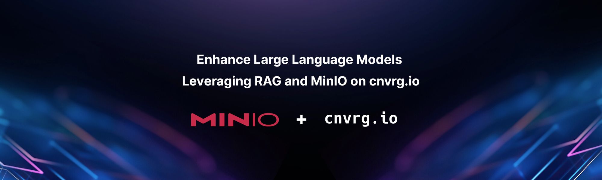 Enhance Large Language Models Leveraging RAG and MinIO on cnvrg.io