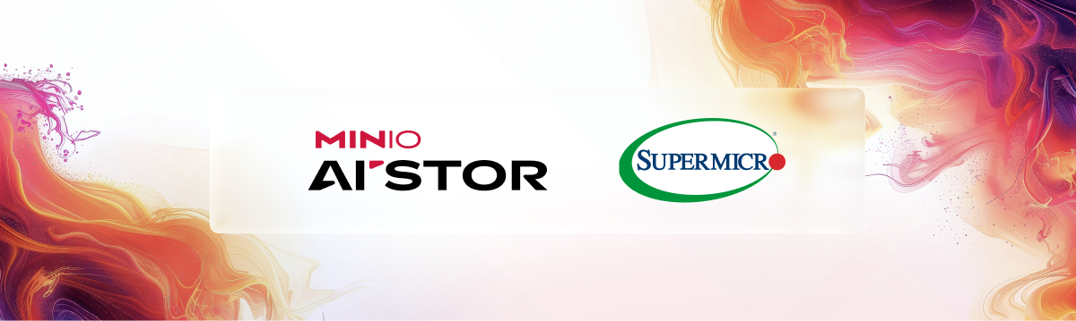 Introducing MinIO AIStor on Supermicro: Pre-Integrated Pods for Private Cloud AI